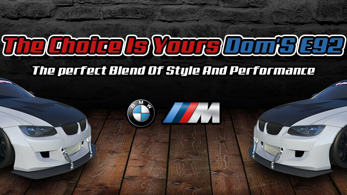 Dom'S E92 The Perfect Blend Of Style